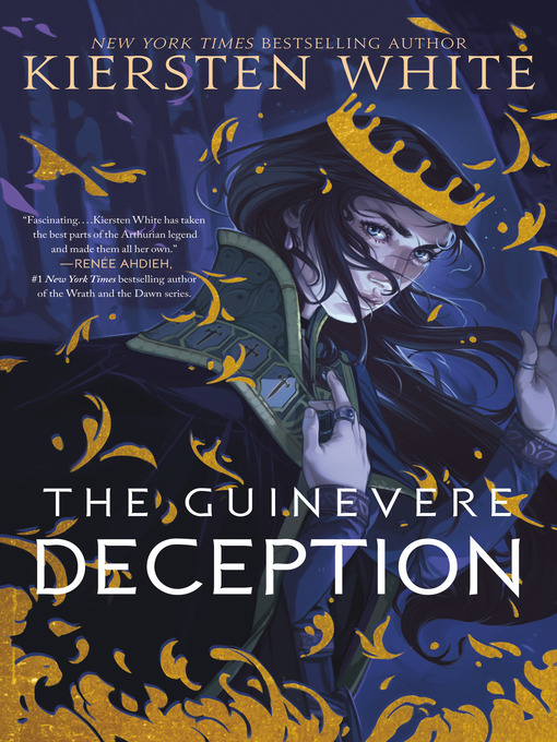 Kiersten White创作的The Guinevere Deception作品的详细信息 - 需进入等候名单